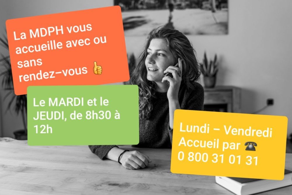 La MDPH est ouverte au public le mardi et le jeudi de 8h30 à 12h