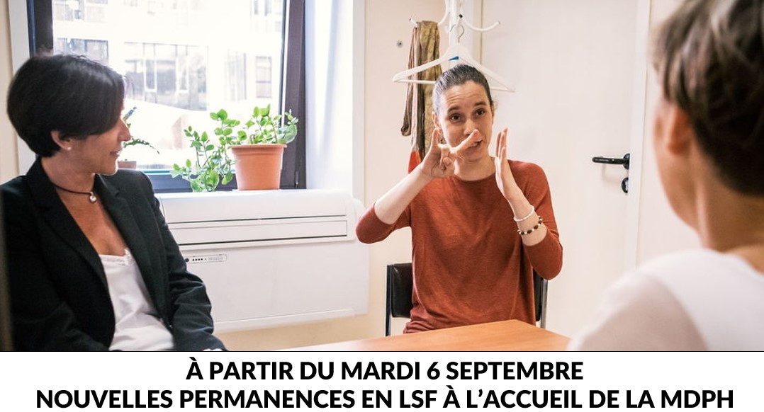 Nouvelles permanences en LSF à la MDPH